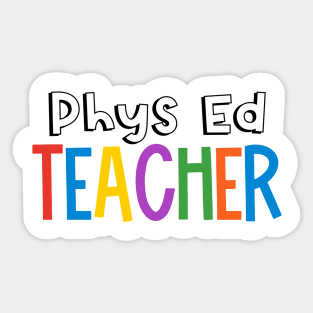 Rainbow Phys Ed Teacher Sticker